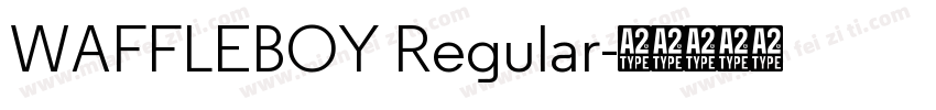 WAFFLEBOY Regular字体转换